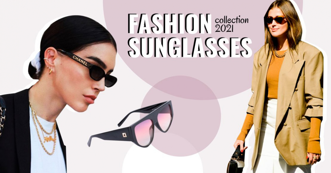 Модные солнцезащитные очки – женские трендовые модели 2021 года